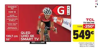 Carrefour Tcl - tv 55c745 oferta