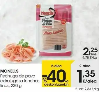 Eroski Pechuga de pavo extrajugosa lonchas finas monells oferta