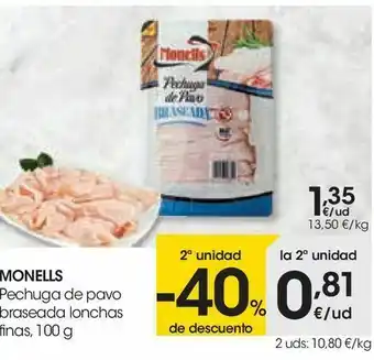 Eroski Pechuga de pavo braseada l9onchas finas monells oferta