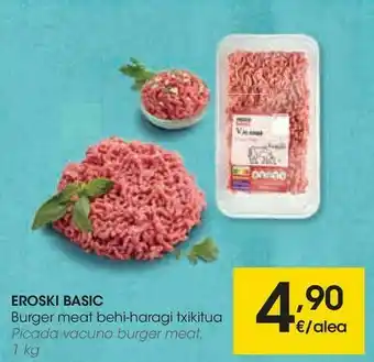 Eroski Picada de vacuno burger meat eroski oferta