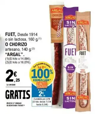E.Leclerc Argal Fuet, Desde 1914 o sin lactosa, 160 g O Chorizo artesano, 140g oferta