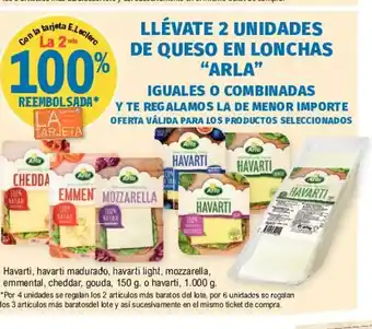 E.Leclerc "Arla" Llévate 2 Unidades De Queso En Lonchas oferta