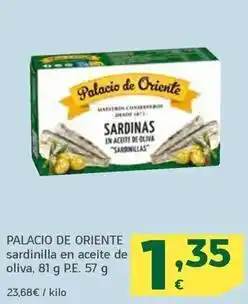 HiperDino Palacio de oriente - sardinilla en aceite de oliva oferta