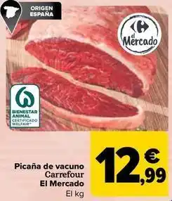 Carrefour Carrefour - picaña de vacuno el mercado oferta