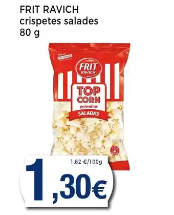 Keisy FRIT RAVICH crispetes salades oferta