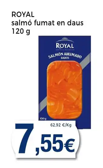 Keisy ROYAL salmó fumat en daus oferta