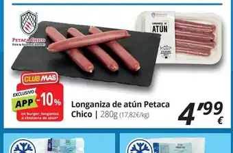 Supermercados MAS Longaniza de atún Petaca Chico | oferta