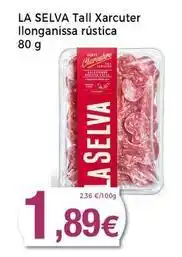 Supermercats Jespac La selva - tall xarcuter llonganissa rustica oferta