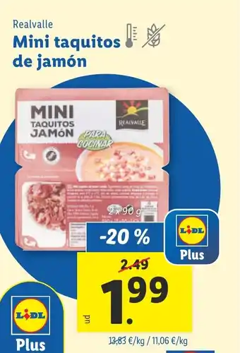 Lidl Realvalle Mini taquitos! de jamón oferta