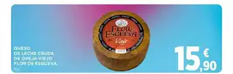 Hipercor Queso De Leche Cruda De Oveja Viejo Flor De Esgueva oferta