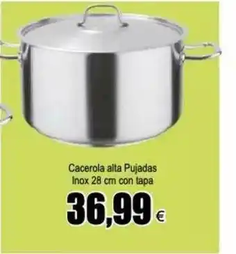 FROIZ Cacerola Alta Pujadas Inox 28 Cm Con Tapa oferta