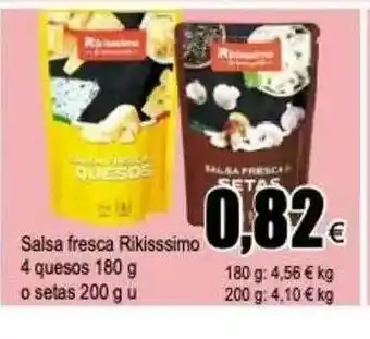 FROIZ Salsa Fresca Rikisssimo 4 Quesos O Setas oferta