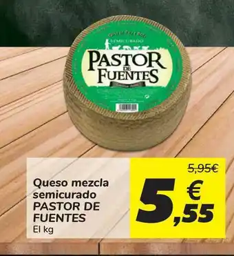 Carrefour Queso Mezcla Semicurado Pastor De Fuentes oferta