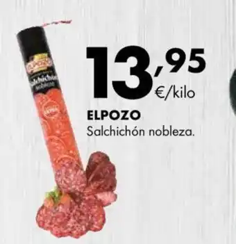 Supermercados Lupa ELPOZO Salchichón nobleza. oferta