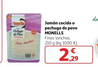 Alcampo Jamón cocido o pechuga de pavo MONELLS oferta