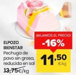 Autoservicios Familia Elpozo bienstar - pechuga de pavo sin grasa , reducida en sal oferta