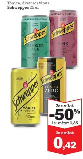 Sorli Tònica, diversos tipus Schweppes 25 cl oferta