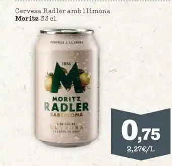 Sorli Cervesa Radler amb llimona Moritz 33 cl oferta