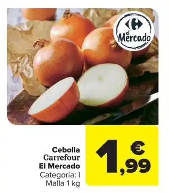 Carrefour Market Cebolla Carrefour El Mercado oferta