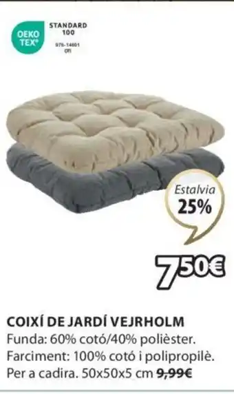 JYSK COIXÍ DE JARDÍ VEJRHOLM oferta