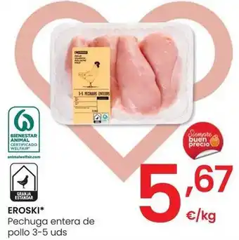 Eroski Eroski - pechuga entera de pollo oferta