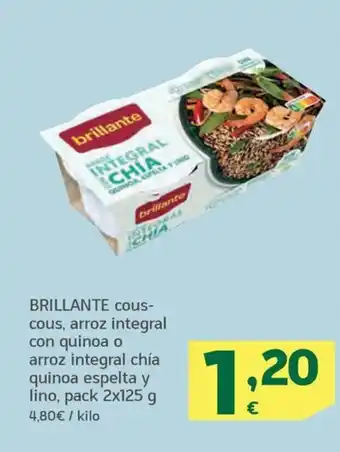 HiperDino BRILLANTE cous- cous, arroz integral con quinoa o arroz integral chía quinoa espelta y lino, pack 2x125 g oferta