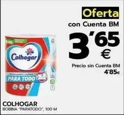 BM Supermercados Colhogar - bobina paratodo 100 m oferta