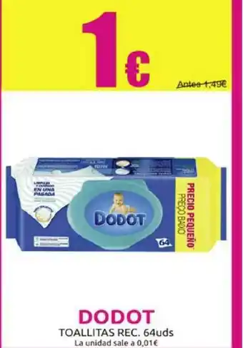 Muchas Perfumerías Dodot Toallitas Rec. oferta