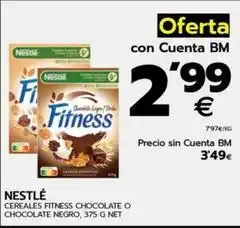 BM Supermercados Nestlé - cereales fitness chocolate o chocolate negro oferta