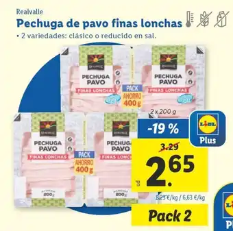 Lidl Realvalle Pechuga de pavo finas lonchas oferta