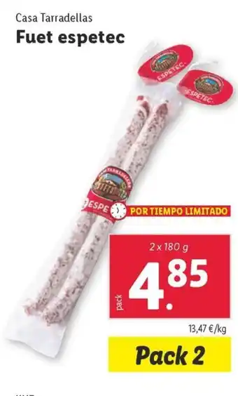 Lidl Casa Tarradellas Fuet espetec oferta