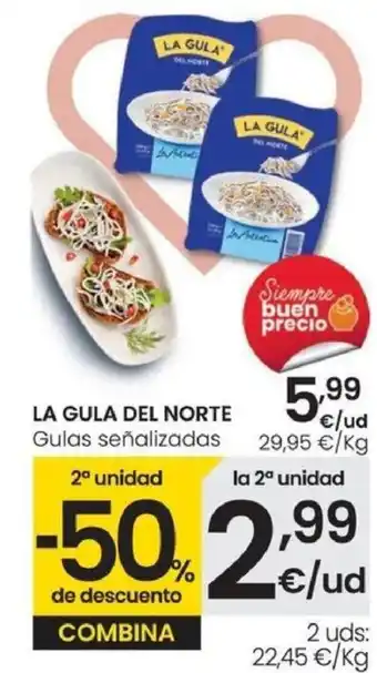 Eroski LA GULA DEL NORTE Gulas señalizadas oferta