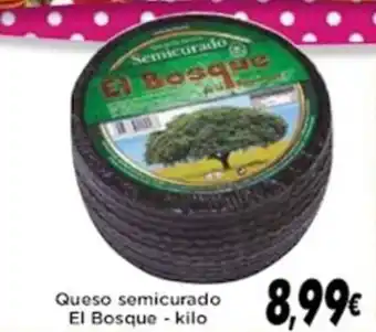 Supermercados Piedra Queso semicurado El Bosque - kilo oferta