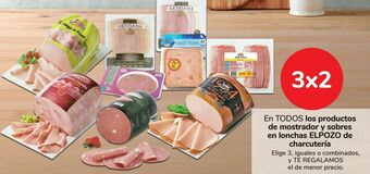 Carrefour En todos los productos de mostrador y sobres en lonchas el pozo de charcutería oferta