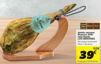 Carrefour Jamón serrano reserva 50% raza duroc los berones oferta