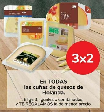 Carrefour En todas las cuñas de quesos de holanda oferta