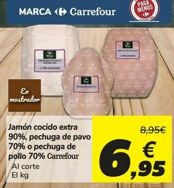 Carrefour Jamón cocido extra 90%, pechuga de pavo 70% o pechuga de pollo 70% carrefour oferta