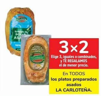 Carrefour En todos los platos preparados asados la carloteña oferta