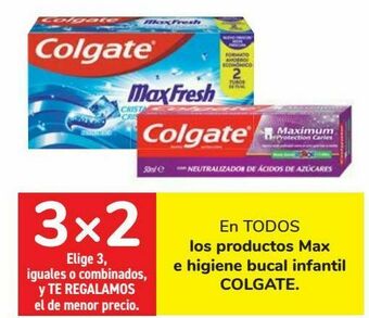 Carrefour En todos los productos max e higiene bucal infantil colgate oferta