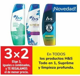 Carrefour En todos los productos h&s todo en 1, supreme y limpieza profunda oferta