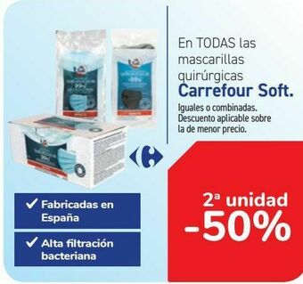 Carrefour En todas las mascarillas quirúrgica carrefour soft oferta