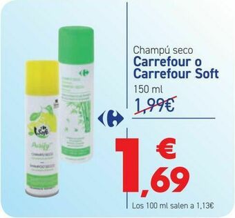 Carrefour Champú seco carrefour o carrefour soft oferta