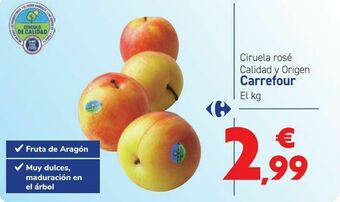 Carrefour Ciruelas rosé calidad y origen carrefour oferta
