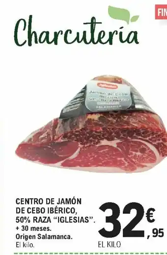 E.Leclerc Iglesias Centro De Jamón De Cebo Ibérico 50% Raza 30 meses oferta