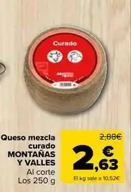 Carrefour Montañas y valles - queso mezcla curado oferta