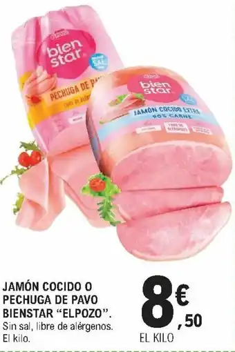 E.Leclerc Jamón Cocido o Pechuga de Pavo Bienstar "Elpozo". El kilo. oferta