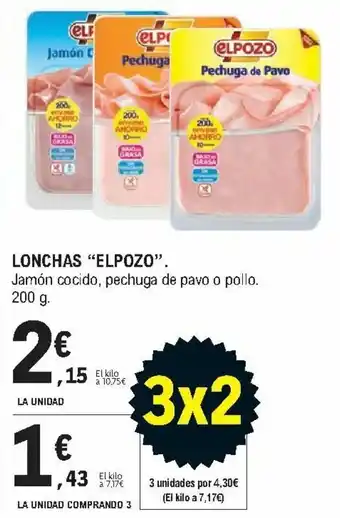 E.Leclerc Lonchas "Elpozo" 200 g. La Unidad Comprando 3 oferta