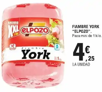 E.Leclerc Fiambre York "Elpozo". Pieza mini de 1 kilo. La Unidad oferta