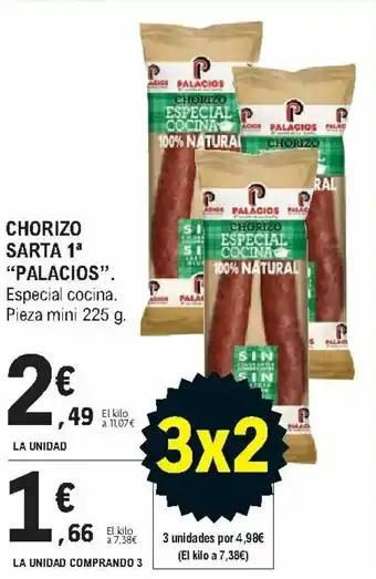 E.Leclerc Chorizo Sarta 1a "Palacios" Pieza mini 225 g. La Unidad Comprando 3 oferta