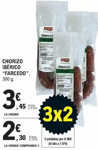 E.Leclerc Chorizo Ibérico "Farcedo". 300 g La Unidad Comprando 3 oferta